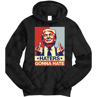 Funny Haters Gonna Hate Donald Trump Middle Finger Tie Dye Hoodie