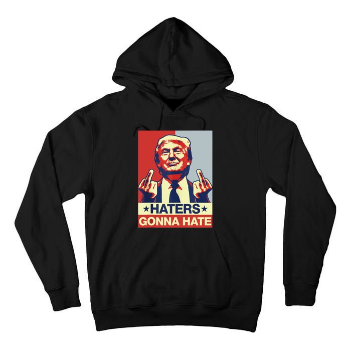 Funny Haters Gonna Hate Donald Trump Middle Finger Tall Hoodie