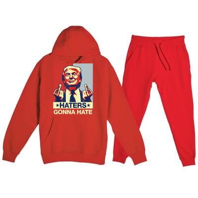 Funny Haters Gonna Hate Donald Trump Middle Finger Premium Hooded Sweatsuit Set