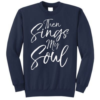 Funny How Great Thou Art Hymn Lyric Music Cute Then Sings My Soul Sweatshirt