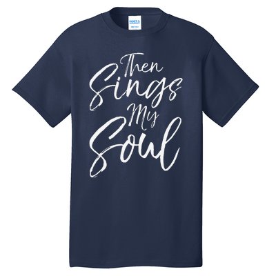 Funny How Great Thou Art Hymn Lyric Music Cute Then Sings My Soul Tall T-Shirt