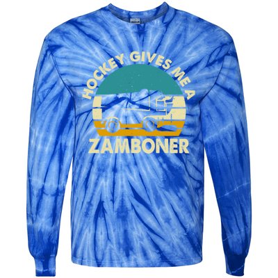 Funny Hockey Gift Hockey Gives Me A Zamboner Gift Tie-Dye Long Sleeve Shirt