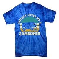 Funny Hockey Gift Hockey Gives Me A Zamboner Gift Tie-Dye T-Shirt