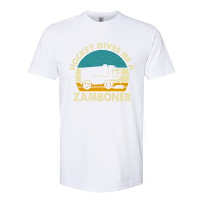 Funny Hockey Gift Hockey Gives Me A Zamboner Gift Softstyle CVC T-Shirt