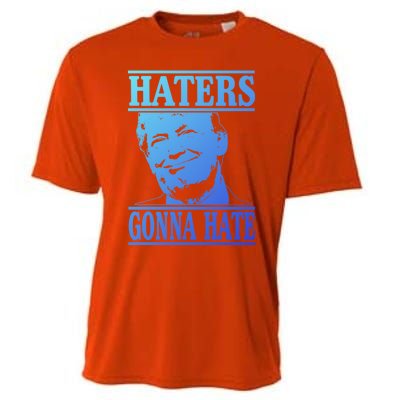 Funny Haters Gonna Hate Donald Trump Cute Gift Presidengift Cooling Performance Crew T-Shirt