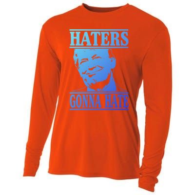 Funny Haters Gonna Hate Donald Trump Cute Gift Presidengift Cooling Performance Long Sleeve Crew