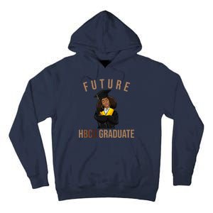 Future HBCU Graduate Historical Black College Tall Hoodie