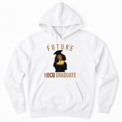 Future HBCU Graduate Historical Black College Hoodie