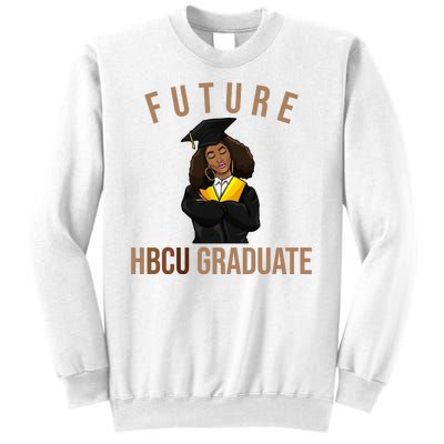 Future HBCU Graduate Historical Black College Sweatshirt