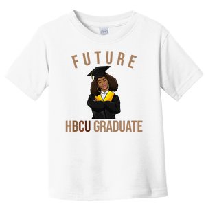 Future HBCU Graduate Historical Black College Toddler T-Shirt