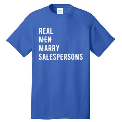 Future Husband Great Gift Real Marry Salespersons Gift Tall T-Shirt