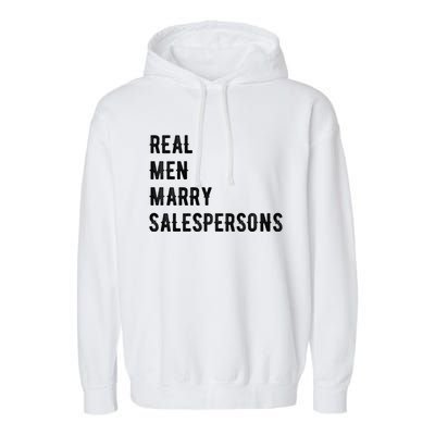 Future Husband Great Gift Real Marry Salespersons Gift Garment-Dyed Fleece Hoodie