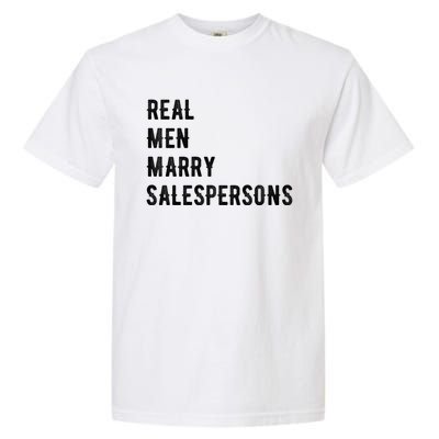 Future Husband Great Gift Real Marry Salespersons Gift Garment-Dyed Heavyweight T-Shirt