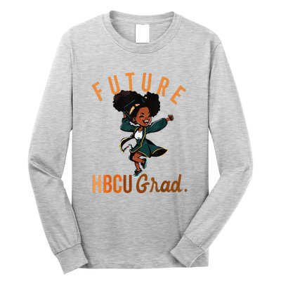 Future HBCU Grad History Black College Long Sleeve Shirt