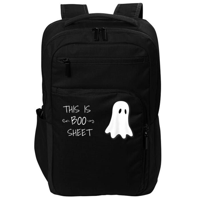 Funny Halloween Ghost This Is Boo Sheet Impact Tech Backpack