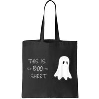 Funny Halloween Ghost This Is Boo Sheet Tote Bag