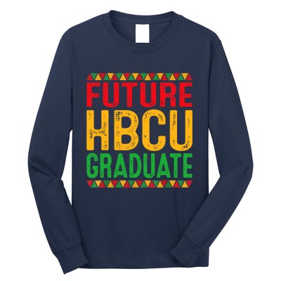 Future Hbcu Grad Girl Graduation Historically Black College Long Sleeve Shirt