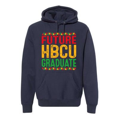 Future Hbcu Grad Girl Graduation Historically Black College Premium Hoodie