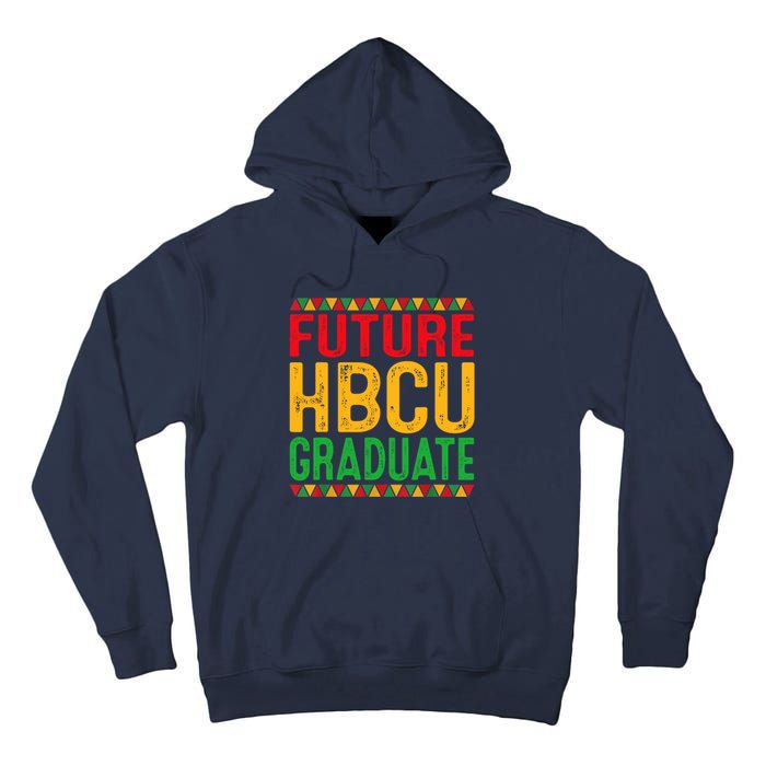 Future Hbcu Grad Girl Graduation Historically Black College Tall Hoodie