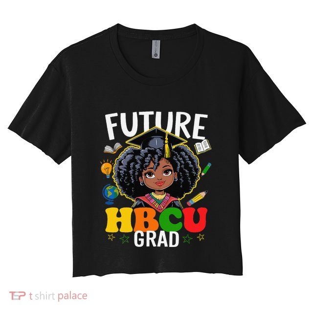 Future Hbcu Grad Afro Black History Month Crop Top