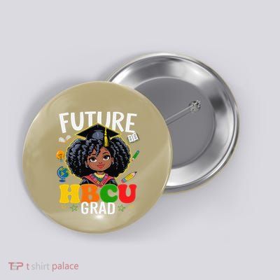Future Hbcu Grad Afro Black History Month Button