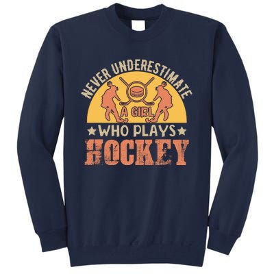 Funny Hockey Girl Hockey Lover Hockey Player Retro Hockey Girl Hockey Tall Sweatshirt