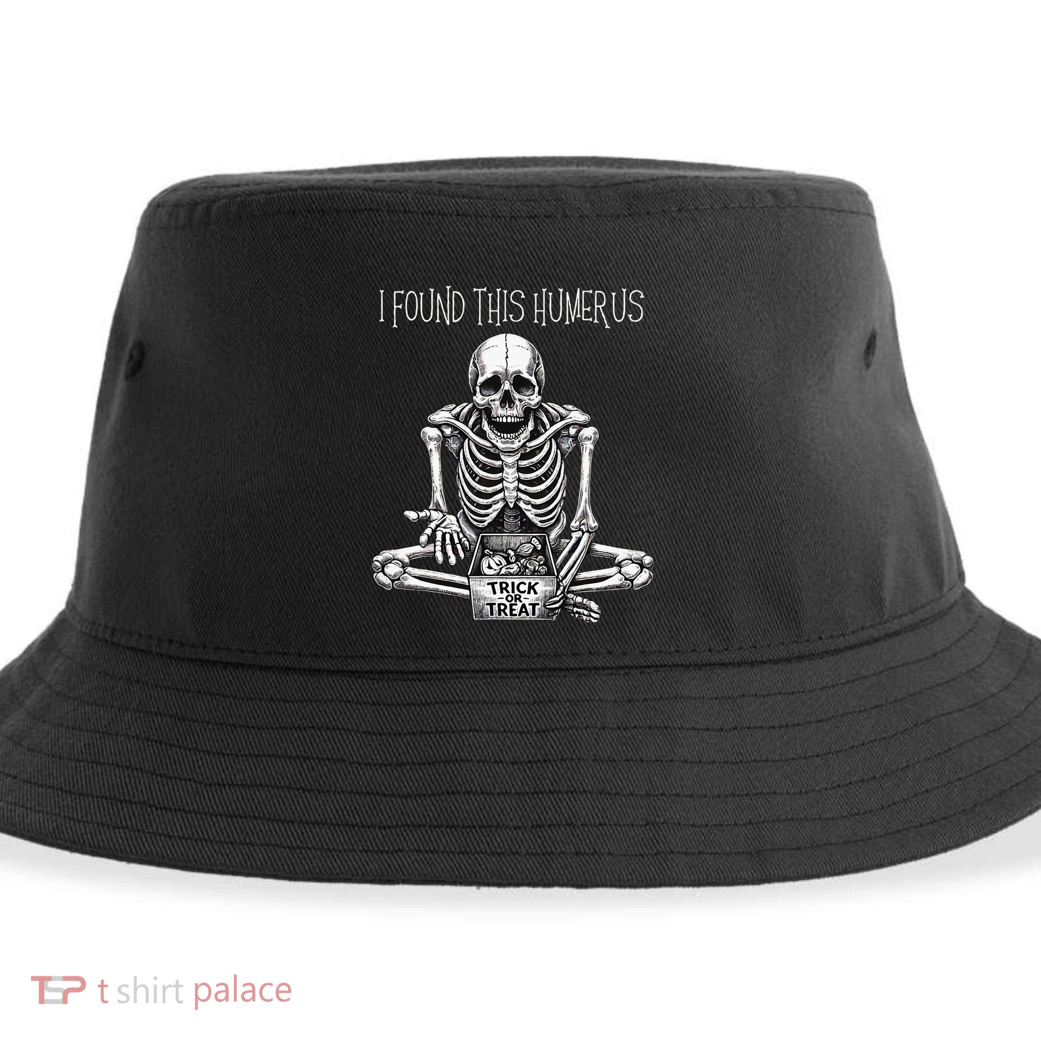 Funny Halloween Gifts Skeleton I Found This Humerus Sustainable Bucket Hat