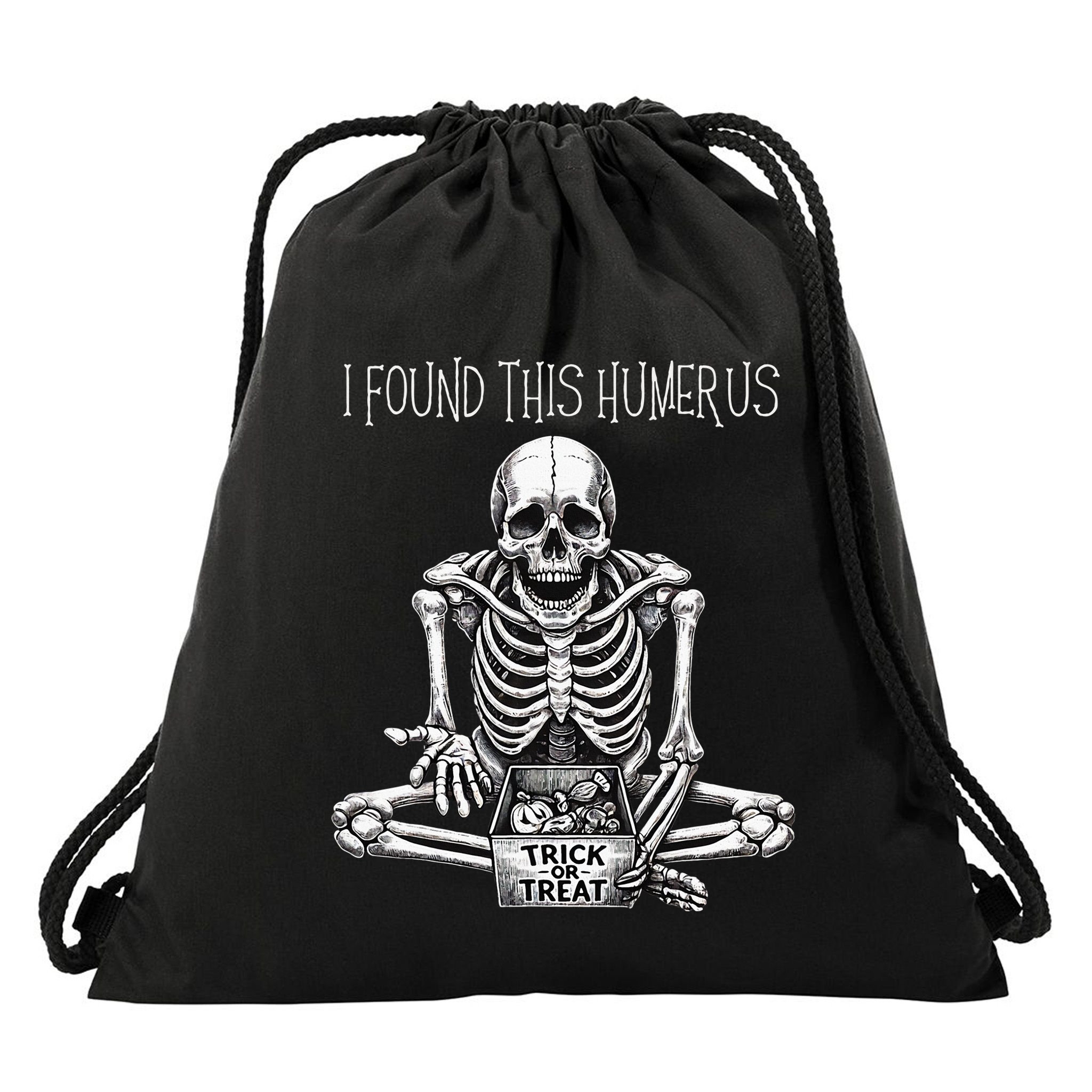 Funny Halloween Gifts Skeleton I Found This Humerus Drawstring Bag