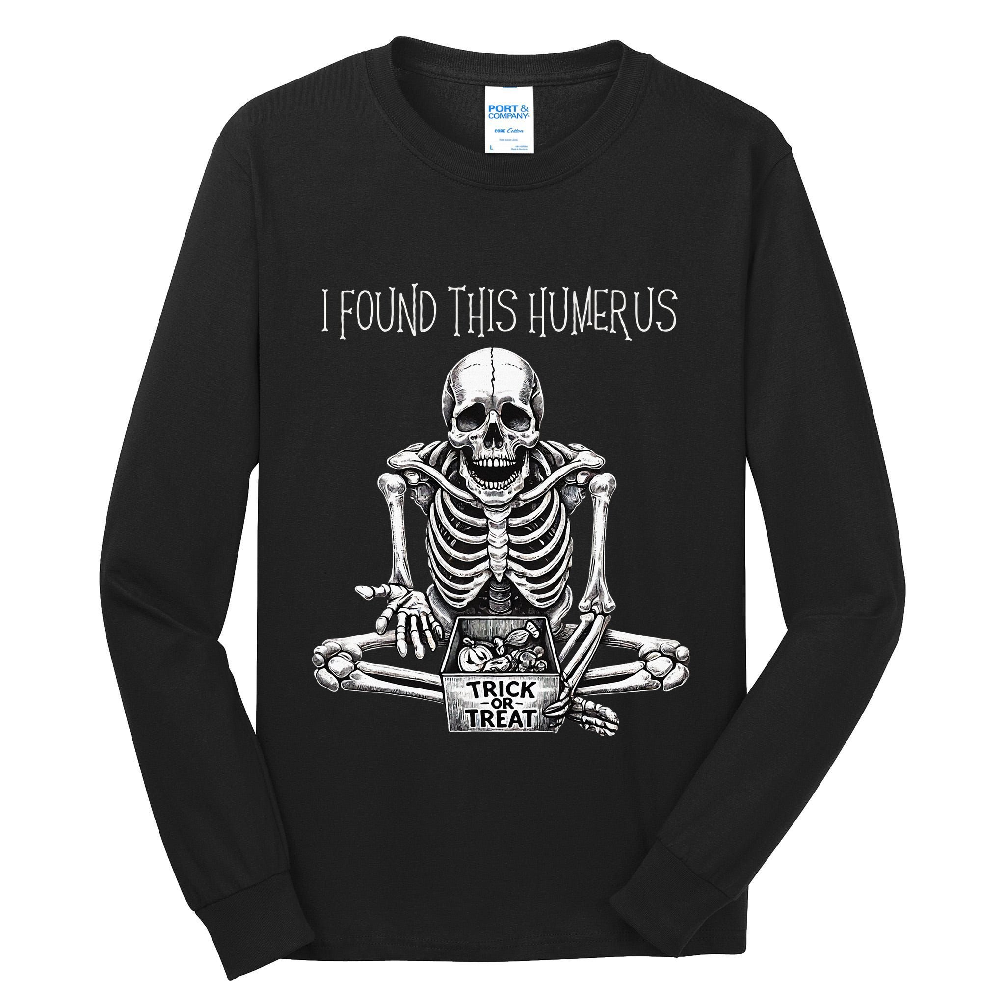 Funny Halloween Gifts Skeleton I Found This Humerus Tall Long Sleeve T-Shirt