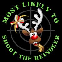 Funny Hunting Gift For Hunter Most Likely To Shoot The Reindeer Impact Tech Backpack