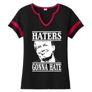 Funny Haters Gonna Hate Donald Trump Gift Presidengreat Gift Ladies Halftime Notch Neck Tee