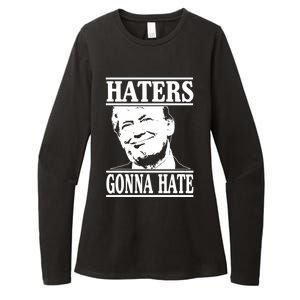 Funny Haters Gonna Hate Donald Trump Gift Presidengreat Gift Womens CVC Long Sleeve Shirt