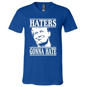 Funny Haters Gonna Hate Donald Trump Gift Presidengreat Gift V-Neck T-Shirt