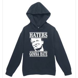 Funny Haters Gonna Hate Donald Trump Gift Presidengreat Gift Urban Pullover Hoodie