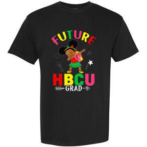 Future HBCU Grad Girl Graduation HBCU Garment-Dyed Heavyweight T-Shirt