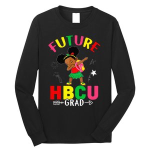 Future HBCU Grad Girl Graduation HBCU Long Sleeve Shirt