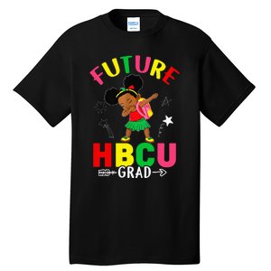 Future HBCU Grad Girl Graduation HBCU Tall T-Shirt