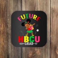 Future HBCU Grad Girl Graduation HBCU Coaster