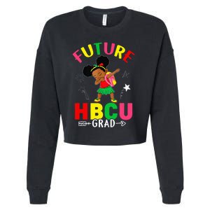 Future HBCU Grad Girl Graduation HBCU Cropped Pullover Crew