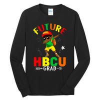 Future HBCU Grad Graduation HBCU Future College Student Tall Long Sleeve T-Shirt