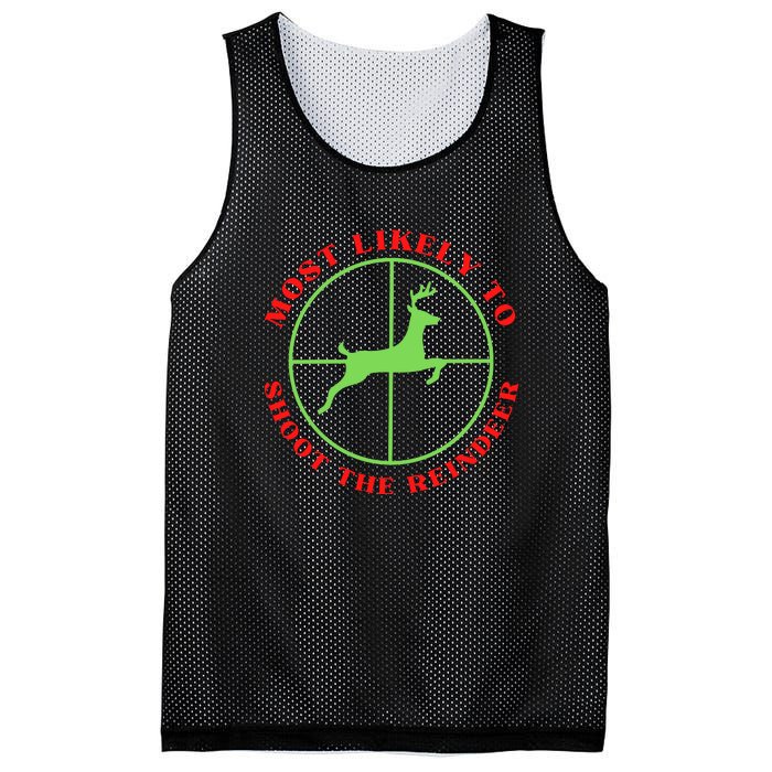 Funny Hunting Gift For Hunter Most Likely To Shoot The Reindeer Mesh Reversible Basketball Jersey Tank