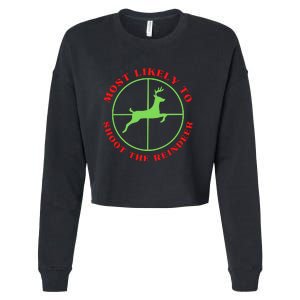 Funny Hunting Gift For Hunter Most Likely To Shoot The Reindeer Cropped Pullover Crew