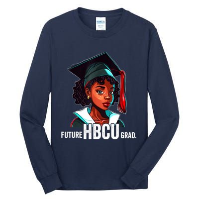 Future HBCU Grad History Black College Girl Women Melanin Tall Long Sleeve T-Shirt