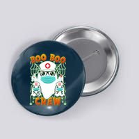 Funny Halloween Ghost Nurse Boo Boo Crew Button