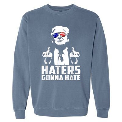 Funny Haters Gonna Hate President Donald Trump Middle Finger Garment-Dyed Sweatshirt