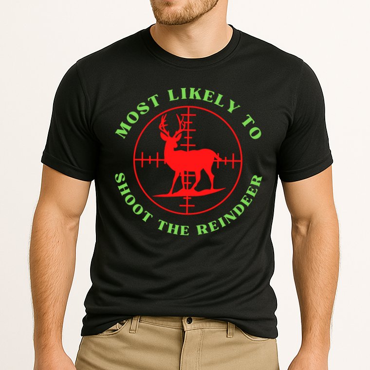 Funny Hunting Gift For Hunter Most Likely To Shoot The Reindeer Cooling Performance Crew T-Shirt