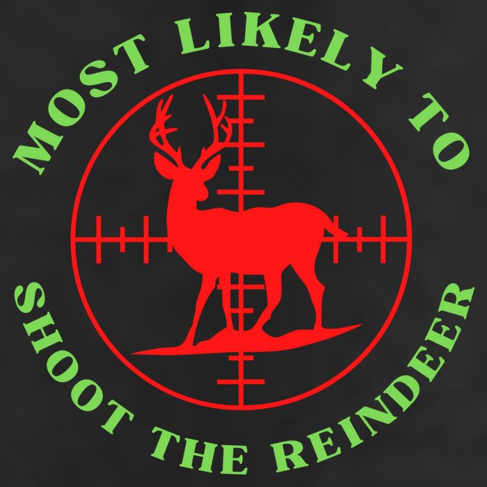 Funny Hunting Gift For Hunter Most Likely To Shoot The Reindeer Hat