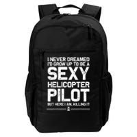 Funny Helicopter Gift Men Women Cool Sexy Helicopter Pilot Daily Commute Backpack