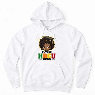 Future Hbcu Grad Girl Graduation Historically Black College Hoodie