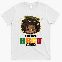 Future Hbcu Grad Girl Graduation Historically Black College T-Shirt